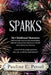 Sparks by Pauline E. Petsel
