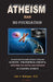 Atheism has No Foundation by Julio A. Rodriguez Ch E.