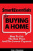 Smart Essentials for Buying a Home: How to Get the Best Price and the Lowest Payment by Amy J. Hausman