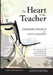 The Heart Is the Teacher by Leonard Covello