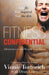 Fitness Confidential by Vinnie Tortorich, Dean Lorey