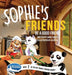 Sophie's Friends: Be a Good Friend by Laurie Zundel