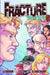 Fracture: Vice and Virtue by Shawn Gabborin