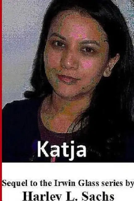 Katja by Harley L. Sachs