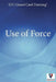 Use of Force by Alex Haddox M. Ed