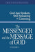 The Messenger and the Message of God Volume 1 by Grace Dola Balogun