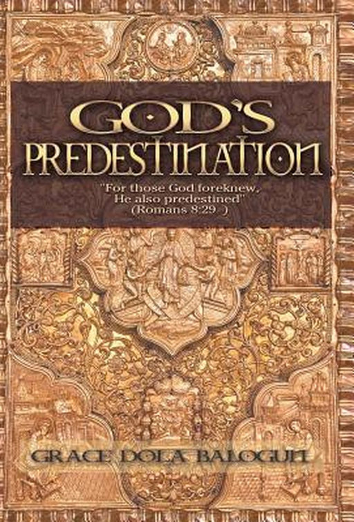 God's Predestination by Grace Dola Balogun