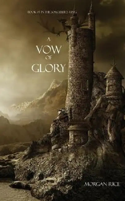 A Vow of Glory by Morgan Rice