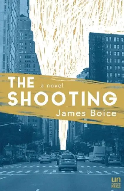 The Shooting by James Boice