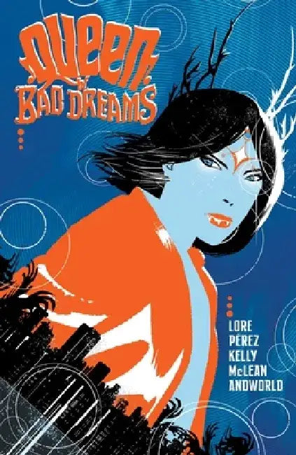 Queen of Bad Dreams by Danny Lore