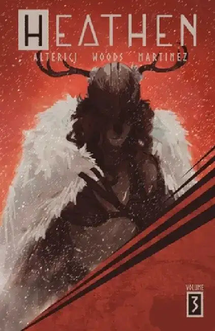 Heathen Volume 3 by Natasha Alterici