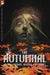 The Autumnal: The Complete Series by Daniel Kraus