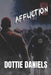 Affliction by Dottie Daniels