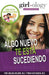 Algo Nueva Te Está Sucdiendo: Guía sobre el crecimiento para chicas ( Girlology / Guyology ) by Melisa Holmes, Trish Hutchison
