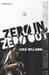 Zero In, Zero Out by Evan Willnow