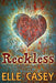 Reckless by Elle Casey