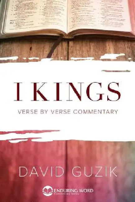 1 Kings by David Guzik