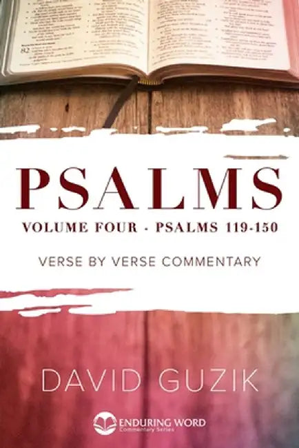 Psalms 119-150 by David Guzik