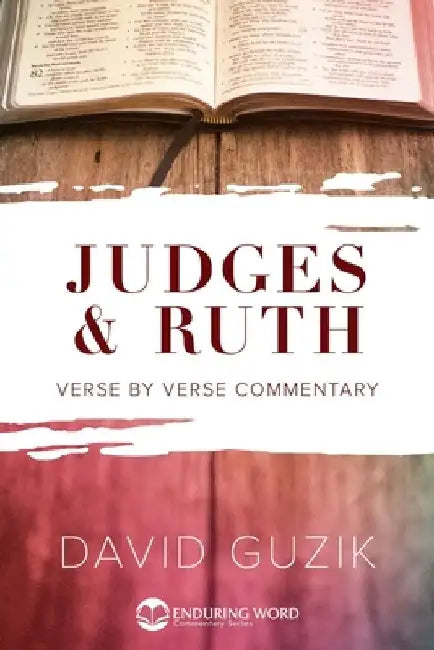 Judges & Ruth by David Guzik