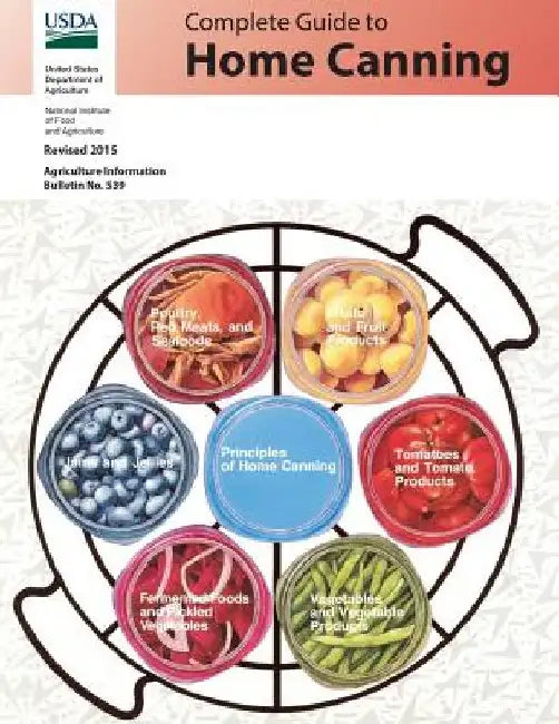 Complete Guide to Home Canning: Revised 2015 by National Institute Food and Agriculture