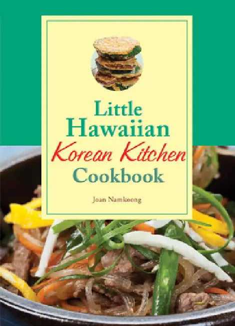 Little Hawaiian Korean Kitchen by Joan Namkoong