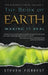 The Book of Earth: Making It Real by Steven Forrest