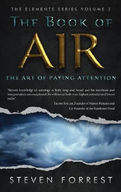 The Book of Air: The Art of Paying Attention by Steven Forrest