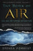 The Book of Air: The Art of Paying Attention by Steven Forrest