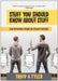 Stuff You Should Know about Stuff: How to Properly Behave in Certain Situations by Tyler Stanton, Tripp Crosby