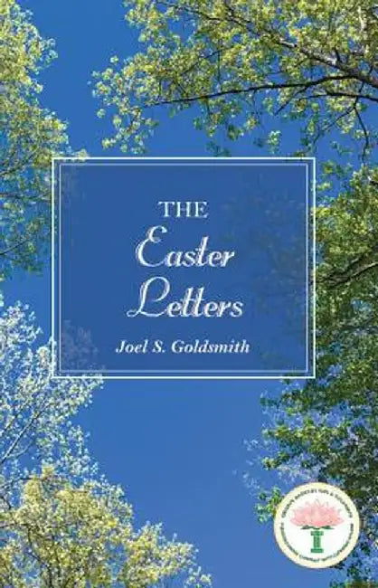 The Easter Letters by Joel S. Goldsmith