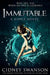 Immutable by Cidney Swanson