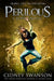 Perilous by Cidney Swanson
