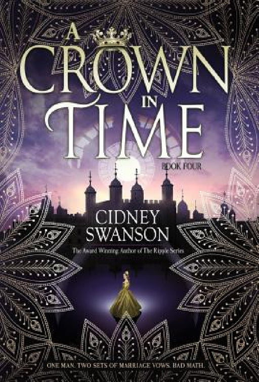 A Crown in Time by Cidney Swanson