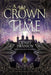 A Crown in Time by Cidney Swanson