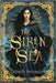 The Siren Sea by Swanson, Cidney