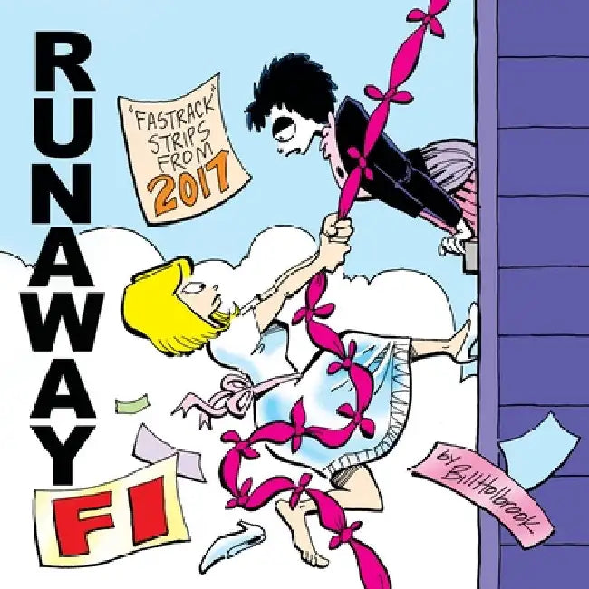 Runaway Fi by Bill Holbrook