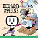 Dethany Offline by Bill Holbrook