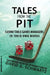 Tales from the Pit: Casino Table Games Managers in Their Own Words Volume 1 by David G. Schwartz