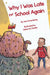 Why I Was Late for School Again by Dan Greenburg