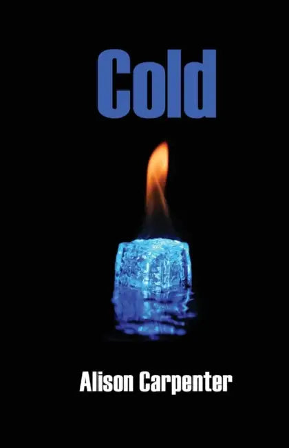 Cold by Alison Carpenter