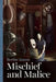 Mischief and Malice by Berthe Amoss