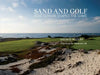 Sand and Golf: How Terrain Shapes the Game by George Waters