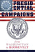 Presidential Campaigns: from Washington to Roosevelt by McConnel, George Murray