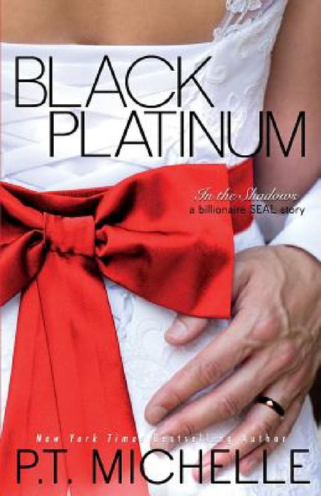 Black Platinum by P. T. Michelle