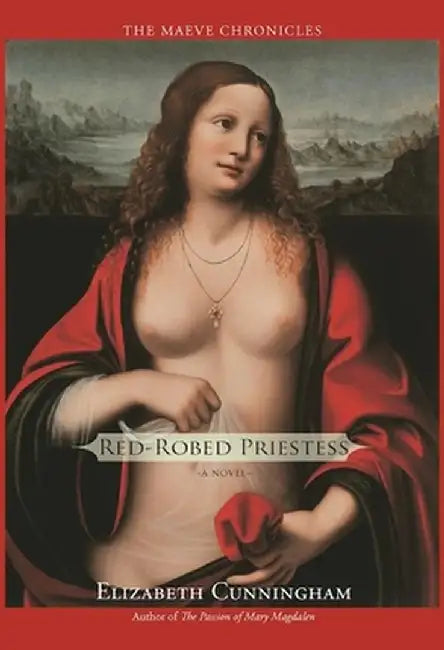 Red-Robed Priestess by Elizabeth Cunningham