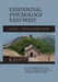 Existential Psychology East-West (Revised and Expanded Edition) by Louis Hoffman