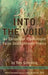 Into the Void by Tom Greening