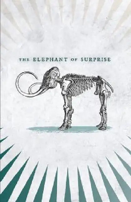 The Elephant of Surprise by David Malki !.