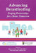 Advancing Breastfeeding: Forging Partnerships for a Better Tomorrow by Paige Hall Smith