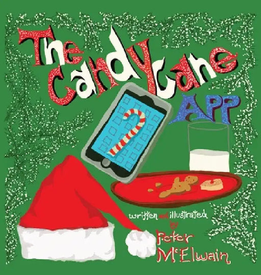 The Candy Cane App by Peter McElwain